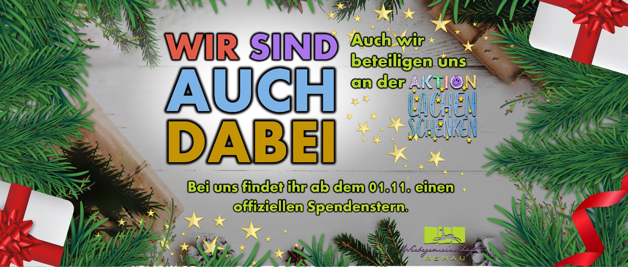 Weihnachtliche Tannenzweige, Geschenke und bunte Schrift zur Aktion Lachen Schenken mit Spendenstern ab 01.11.​​​​​​​​​​​​​​​​​​​​​​​​​​​​​​​​​​​